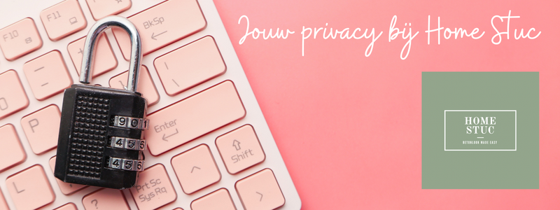 jouw privacy bij home stuc